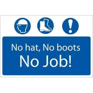 Draper No Hat, No Boots, No Job' Mandatory Sign Dr-72916