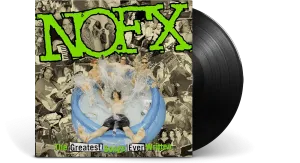 NOFX : The Greatest Songs Ever Written (By Us)